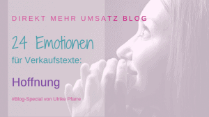 Hoffnung als Emotion im Verkaufstext